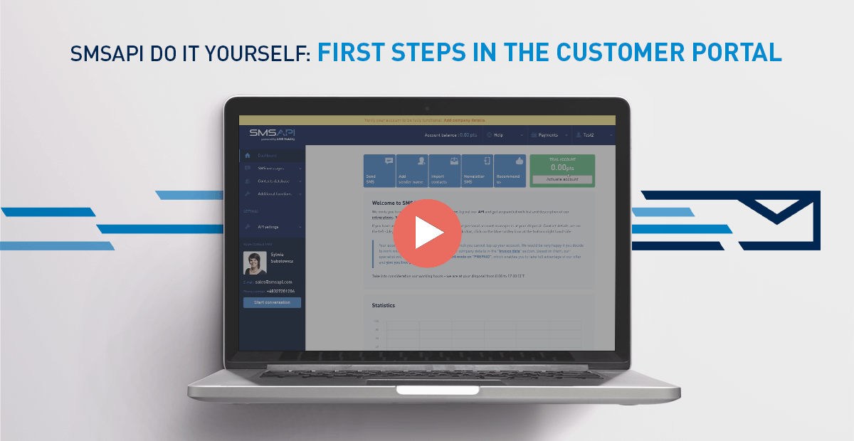 SMSAPI Do It Yourself First Steps in the Customer Portal