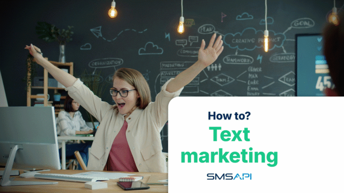 Text marketing: how to send messages customers still want to receive